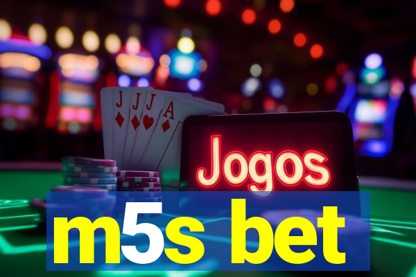 m5s bet